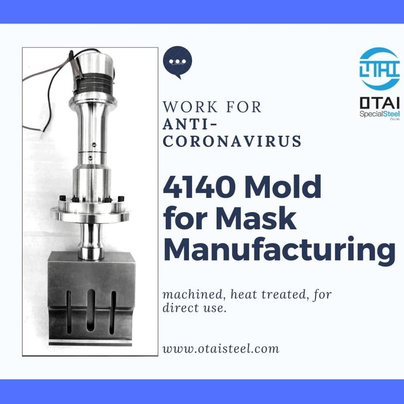 4140 mold for mask manufacture