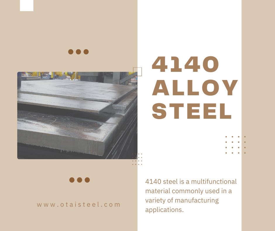 Common Uses of 4140 Steel in the Manufacturing Industry