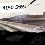 Factors that influence the mechanical properties of 4140 steel