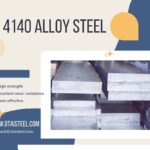 Exploring 4140 cast steel mechanical properties