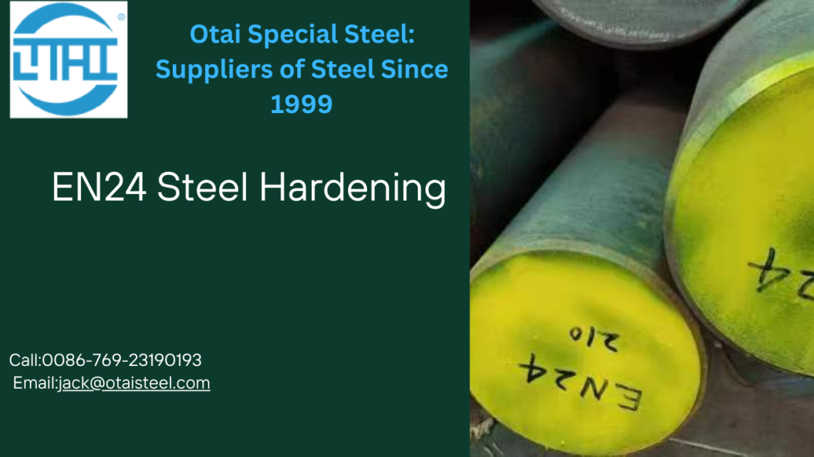 EN24 Steel Hardening