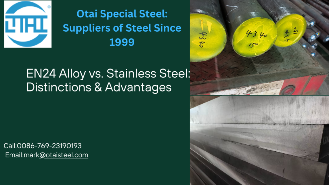 EN24 Alloy vs. Stainless Steel: Distinctions & Advantages