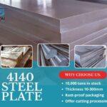 Grade 4140 Steel Properties: Key Features and Applications