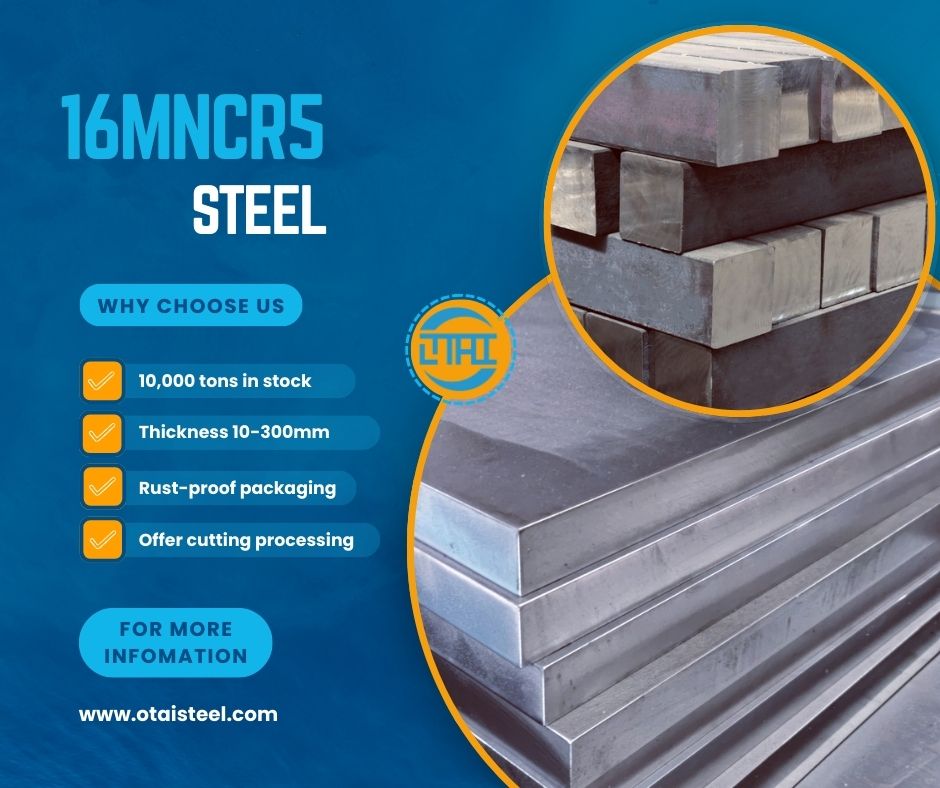 Factors to Consider When Choosing a 16MnCr5 Steel Supplier